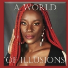 A World of Illusions By The Little French Cover Image