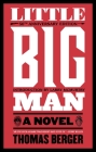 Little Big Man: A Novel Cover Image