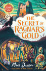 The Secret of Ragnar's Gold: The After School Detective Club Book 2 By Mark Dawson, Ben Mantle (Illustrator) Cover Image