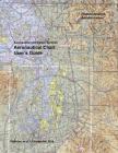 Aeronautical Chart User's Guide: Aeronautical Information Services (Black & White) By Federal Aviation Administration Cover Image