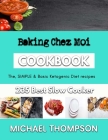 Baking Chez Moi: Comforting Baking Recipes By Michael Thompson Cover Image