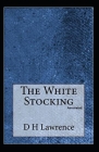 The White Stocking (Annotated) Cover Image
