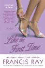 Like the First Time: A Novel (Invincible Women Series #1) Cover Image