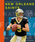 New Orleans Saints (Creative Sports: Super Bowl Champions) By Michael E. Goodman Cover Image