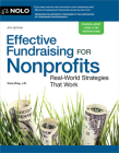 Effective Fundraising for Nonprofits: Real-World Strategies That Work By Ilona Bray Cover Image