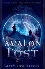 Avalon Lost: A YA Fantasy Adventure Novel Cover Image