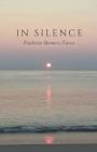 In Silence By Paulette DeMers Turco Cover Image
