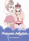 Princess Jellyfish 2 By Akiko Higashimura Cover Image