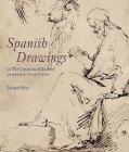 Spanish Drawings in The Courtauld Gallery: Complete Catalogue: Drawings from Ribera to Picasso Cover Image