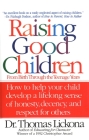 Raising Good Children: From Birth Through The Teenage Years By Thomas Lickona Cover Image