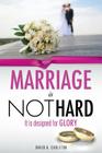 Marriage is NOT Hard Cover Image