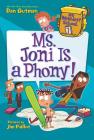 My Weirdest School #7: Ms. Joni Is a Phony! By Dan Gutman, Jim Paillot (Illustrator) Cover Image