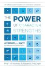 The Power of Character Strengths: Appreciate and Ignite Your Positive Personality Cover Image