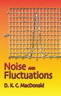 Noise and Fluctuations: An Introduction (Dover Books on Physics) Cover Image