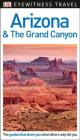 DK Eyewitness Arizona and the Grand Canyon (Travel Guide) Cover Image