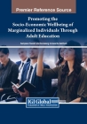 Promoting the Socio-Economic Wellbeing of Marginalized Individuals Through Adult Education Cover Image