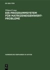 Ein Programmsystem für Matrizeneigenwertprobleme Cover Image