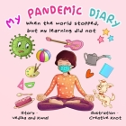 My Pandemic Diary: A rhyming poem book Cover Image