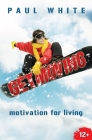 Get Moving: Motivation for Living By Paul White Cover Image