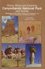 Hiking, Biking and Exploring Canyonlands National Park and Vicinity Cover Image
