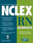 The Chicago Review Press NCLEX-RN Practice Test and Review (NCLEX Practice Test and Review series) By Linda Waide, MSN, MEd, RN, Berta Roland, MSN, RN Cover Image