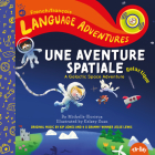 Ta-Da! Une Aventure Spatiale Galactique (a Galactic Space Adventure, French/Français Language Edition) By Michelle Glorieux, Kelsey Suan (Illustrator), Jesse Lewis (Other) Cover Image