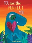 You are the Perfect You By Melinda Gibbons Cover Image
