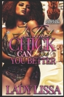 A Thick Chick Can Love You Better By Lady Lissa Cover Image
