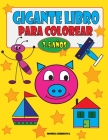 Gigante Libro Para Colorear 3-5 años By Monika Uhrikova Cover Image