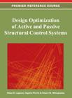 Design Optimization of Active and Passive Structural Control Systems (Premier Reference Source) Cover Image