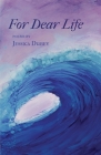 For Dear Life By Jessica Dubey Cover Image