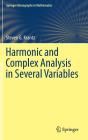 Harmonic and Complex Analysis in Several Variables (Springer Monographs in Mathematics) Cover Image