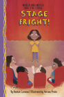 Stage Fright!: Book 1 By Hannah Carmona, Adriana Predoi (Illustrator) Cover Image