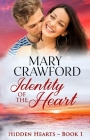 Identity of the Heart By Mary Crawford Cover Image