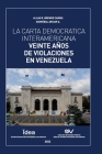 La Carta Democrática Interamericana. Veinte Años de Violaciones En Venezuela Cover Image