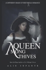 A Queen Among Thieves By Mini Sands (Editor), Jai Parker (Illustrator), Alexandria Infante Cover Image