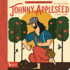 Little Naturalists: Johnny Appleseed By Kate Coombs, Seth Lucas (Illustrator) Cover Image