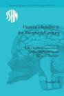 Human Heredity in the Twentieth Century (Studies for the Society for the Social History of Medicine) Cover Image