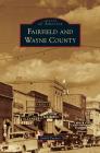 Fairfield and Wayne County Cover Image