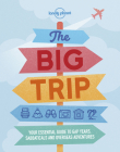 Lonely Planet The Big Trip By Lonely Planet Cover Image