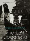 Peggy Guggenheim: The Last Dogaressa By Karole Vail (Editor), Vivien Greene (Text by (Art/Photo Books)), Chris Stephens (Text by (Art/Photo Books)) Cover Image
