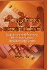 Technology Transfer from University to Industry: Insight Into University Technology Transfer in the Chinese National Innovation System By Tang Ming Feng Cover Image