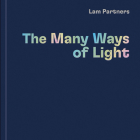 Lam Partners: The Many Ways of Light By Rebecca Gross (Editor), Lam Partners Cover Image
