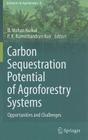 Carbon Sequestration Potential of Agroforestry Systems: Opportunities and Challenges (Advances in Agroforestry #8) Cover Image