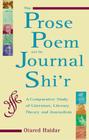 The Prose Poem and the Journal Shi'r: A Comparative Study of Literature, Literary Theory and Journalism Cover Image