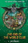 The End of the World Club (Jaguar Stones #2) Cover Image