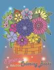 Flowers Adults Coloring Books: Includes Floral Butterfly and Bird Designs By Mandy Nite Cover Image