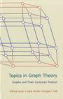 Topics in Graph Theory: Graphs and Their Cartesian Product Cover Image