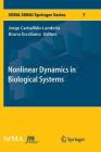 Nonlinear Dynamics in Biological Systems (Sema Simai Springer #7) By Jorge Carballido-Landeira (Editor), Bruno Escribano (Editor) Cover Image