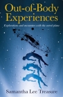 Out of Body Experiences: Adventures on the Astral Plane Cover Image
